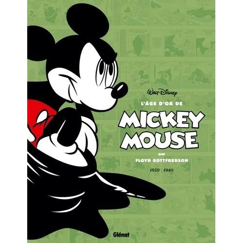 L'âge D'or De Mickey Mouse - Tome 3 - Mickey Contre Le Fantôme Noir Et Autres Histoires - 1939-1940