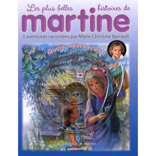 Les Plus Belles Histoires De Martine Tome 8 - Quels Spectacles ! - (1 Cd Audio)