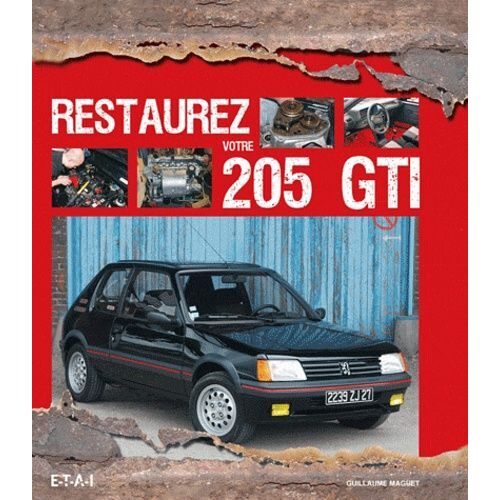 Restaurez Votre 205 Gti
