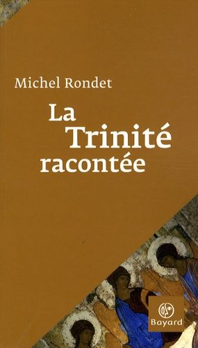 La Trinité Racontée