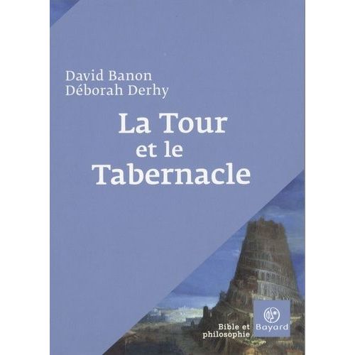 La Tour Et Le Tabernacle - Migdal Et Michkan