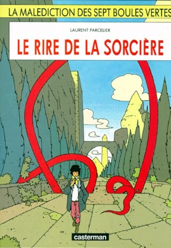 La Malédiction Des Sept Boules Vertes N° 5 - Le Rire De La Sorcière