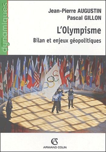 L'olympisme - Bilan Et Enjeux Géopolitiques