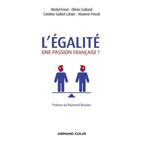 L'égalité, Une Passion Française ?