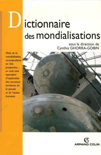 Dictionnaire Des Mondialisations
