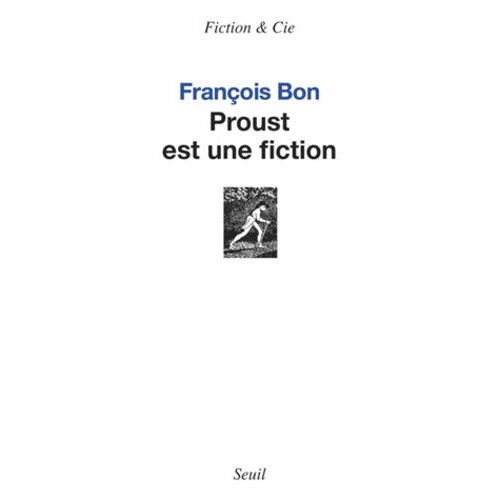 Proust Est Une Fiction
