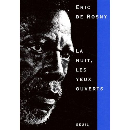 La Nuit, Les Yeux Ouverts