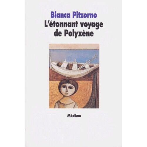 L'étonnant Voyage De Polyxène