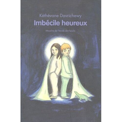 Imbécile Heureux
