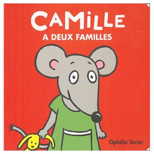 Camille A Deux Familles