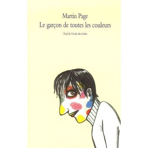 Le Garçon De Toutes Les Couleurs