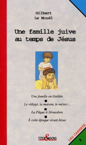 Une Famille Juive Au Temps De Jesus