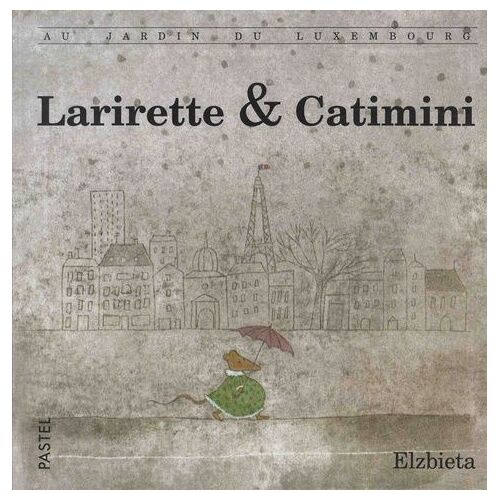 Larirette & Catimini - Au Jardin Du Luxembourg