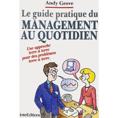Le Guide Pratique Du Management Au Quotidien