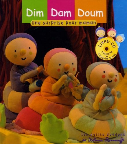 Dim Dam Doum - Une Surprise Pour Maman - (1 Cd Audio)