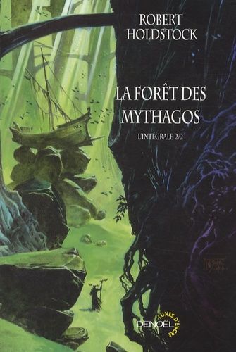 La Forêt Des Mythagos - Tome 2 - L'intégrale