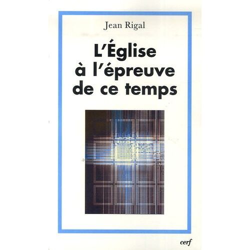 L'eglise À L'épreuve De Ce Temps