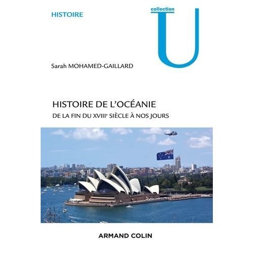Histoire De L'océanie - De La Fin Du Xviiie Siècle À Nos Jours
