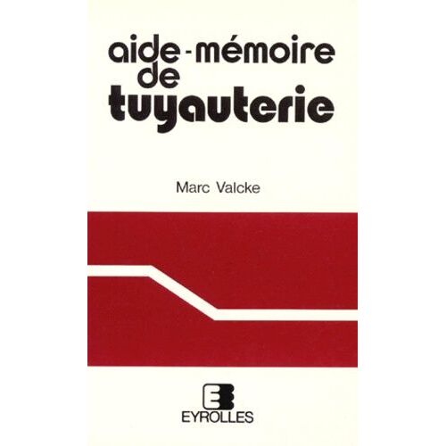 Aide-Mémoire De Tuyauterie