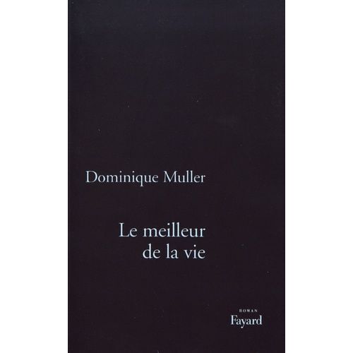 Le Meilleur De La Vie