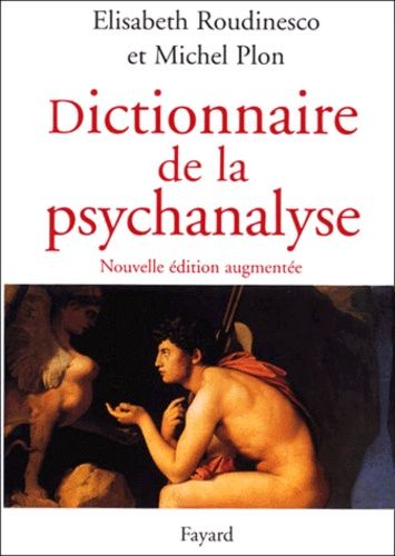 Dictionnaire De La Psychanalyse