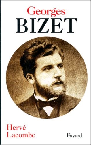 Georges Bizet - Naissance D'une Identité Créatrice