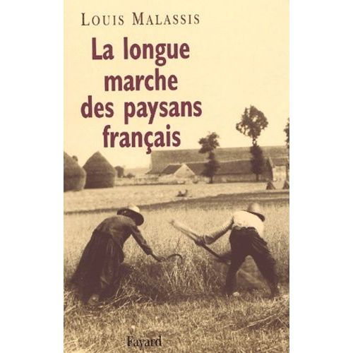 La Longue Marche Des Paysans Français