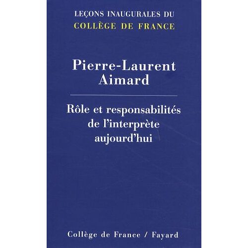 Rôle Et Responsabilités De L'interprète Aujourd'hui