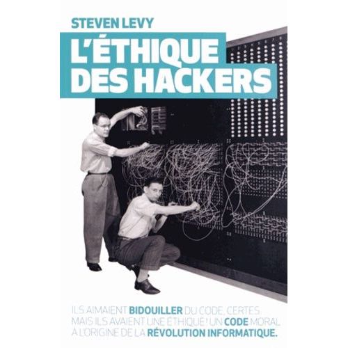 L'ethique Des Hackers