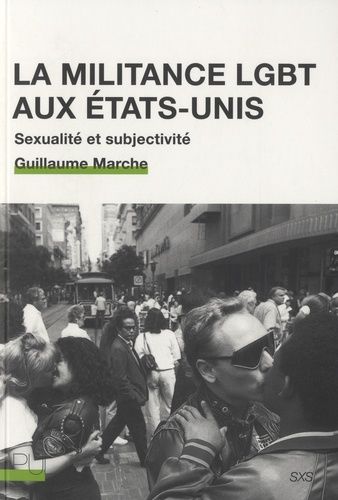La Militance Lgbt Aux Etats-Unis - Sexualité Et Subjectivité