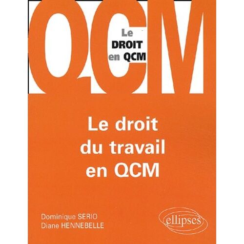 Le Droit Du Travail En Qcm