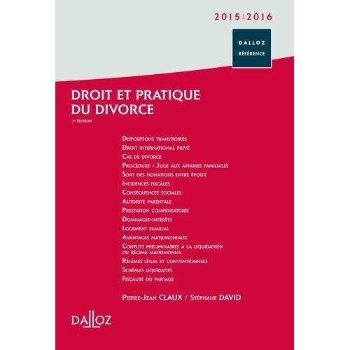 Droit Et Pratique Du Divorce - 3e Edition 2015-2016