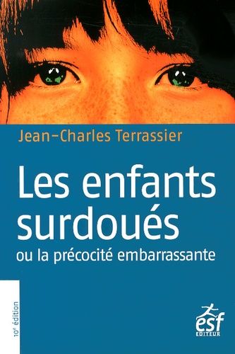 Les Enfants Surdoués Ou La Précocité Embarrassante