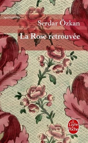 La Rose Retrouvée