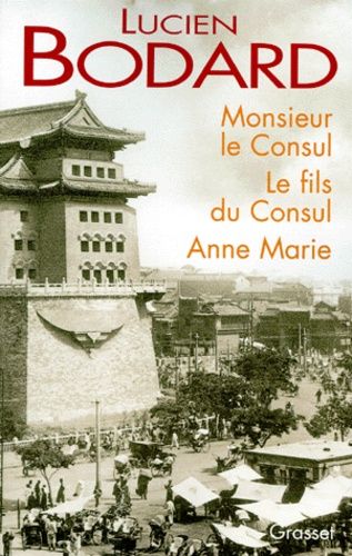 Monsieur Le Consul - Le Fils Du Consul - Anne Marie