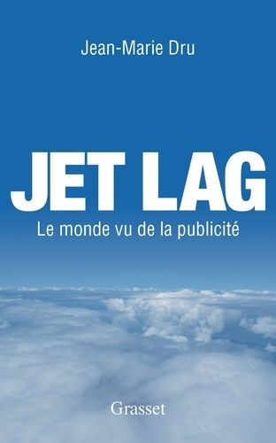 Jet Lag - Le Monde Vu Par La Publicité