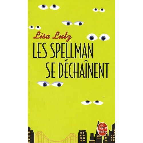Les Spellman Se Déchaînent