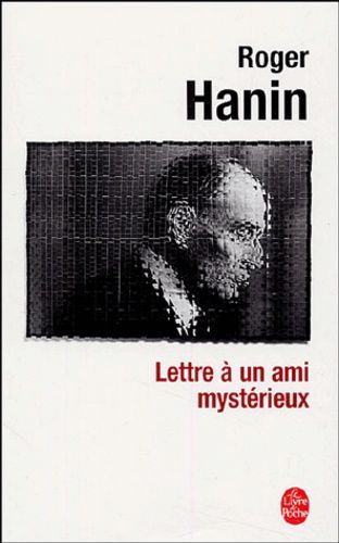 Lettre À Un Ami Mystérieux