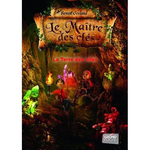 Le Maître Des Clés - Tome 4 - La Terre Des Elfes