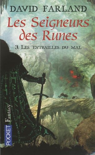 Les Seigneurs Des Runes - Tome 3 - Les Entrailles Du Mal
