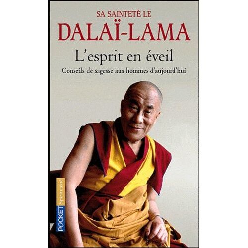 L'esprit En Éveil - Conseils De Sagesse Aux Hommes D'aujourd'hui