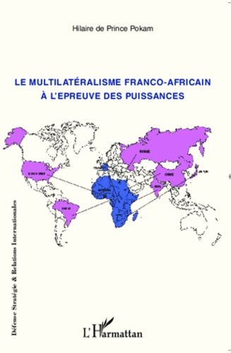 Le Multiculturalisme Franco-Africain À L'épreuve Des Puissances