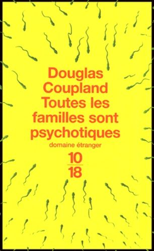 Toutes Les Familles Sont Psychotiques
