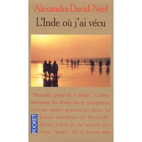 L'inde Où J'ai Vécu - Avant Et Après L'indépendance