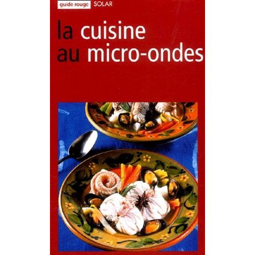 La Cuisine Au Micro-Ondes