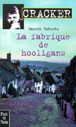 Cracker - La Fabrique De Hooligans
