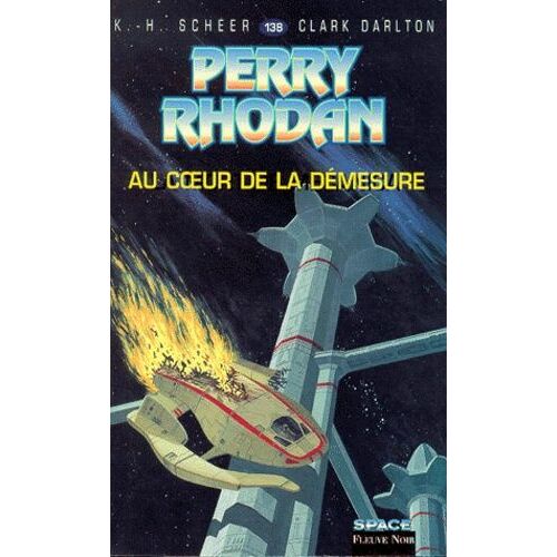 Au Coeur De La Démesure - Perry Rhodan N° 138