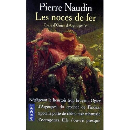 Cycle D'ogier D'argouges Tome 5 : Les Noces De Fer