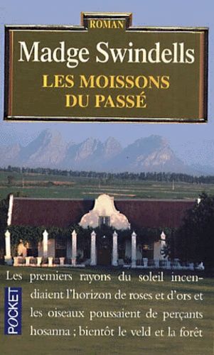 Les Moissons Du Passe