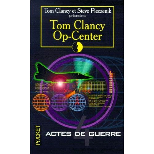 Op-Center Tome 4 - Actes De Guerre